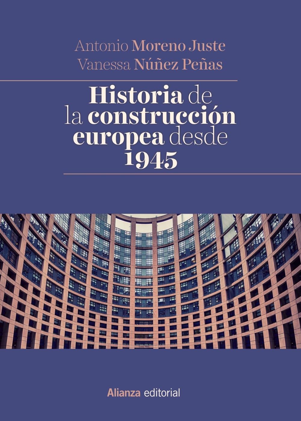 HISTORIA DE LA CONSTRUCCIÓN EUROPEA DESDE 1945. 