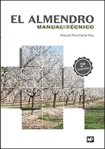 ALMENDRO, EL. MANUAL TÉCNICO. 