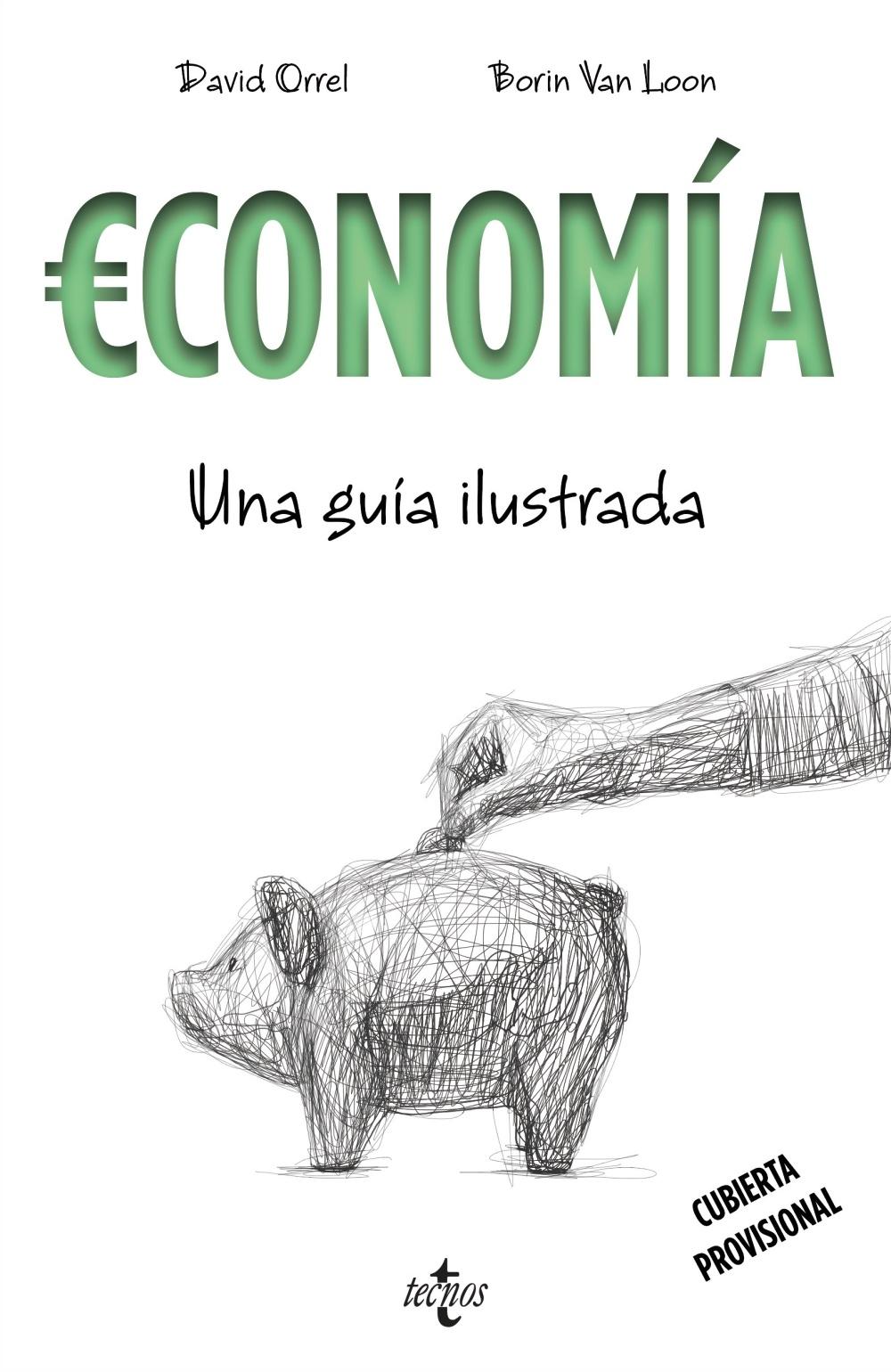 ECONOMÍA "UNA GUÍA ILUSTRADA". 