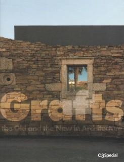 GRAFTS, THE OLD AND THE NEW IN ARCHITECTURE. 
