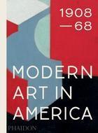 MODERN ART IN AMERICA 1908-68. 