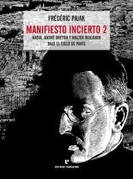 MANIFIESTO INCIERTO 2 "NADJA, ANDRÉ BRETON Y WALTER BENJAMIN BAJO EL CIELO DE PARÍS". 