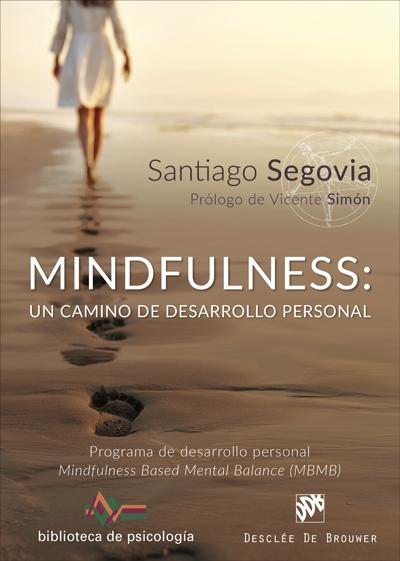 MINDFULNESS: UN CAMINO DE DESARROLLO PERSONAL.. 