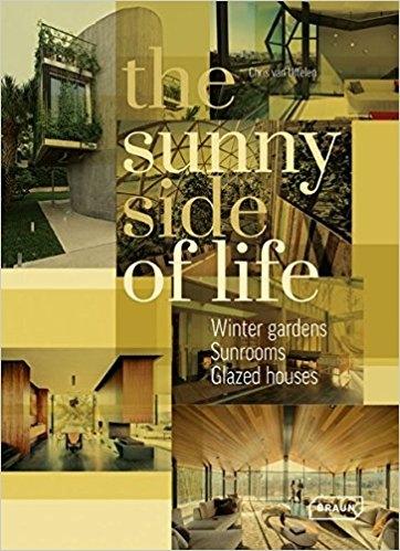 SUNNY SIDE OF LIFE. WINTER GARDENS, SUNROOMS, GREENHOUSES