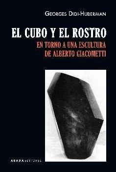 CUBO Y EL ROSTRO, EL "EN TORNO A UNA ESCULTURA DE ALBERTO GIACOMETTI". 