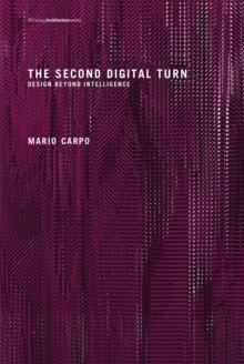 SECOND DIGITAL TURN: DESIGN BEYOND INTELLINGENCE