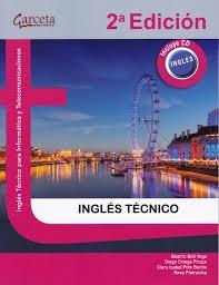 INGLES TECNICO PARA INFORMATICOS Y TELECOMUNICACIONES 2ª EDICION + CD. 