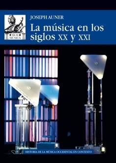 MUSICA EN LOS SIGLOS XX Y XXI, LA