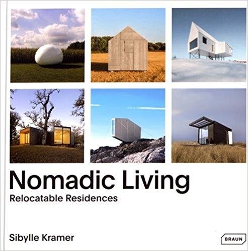 NOMADIC LIVING. RELOCATABLE RESINDENCES