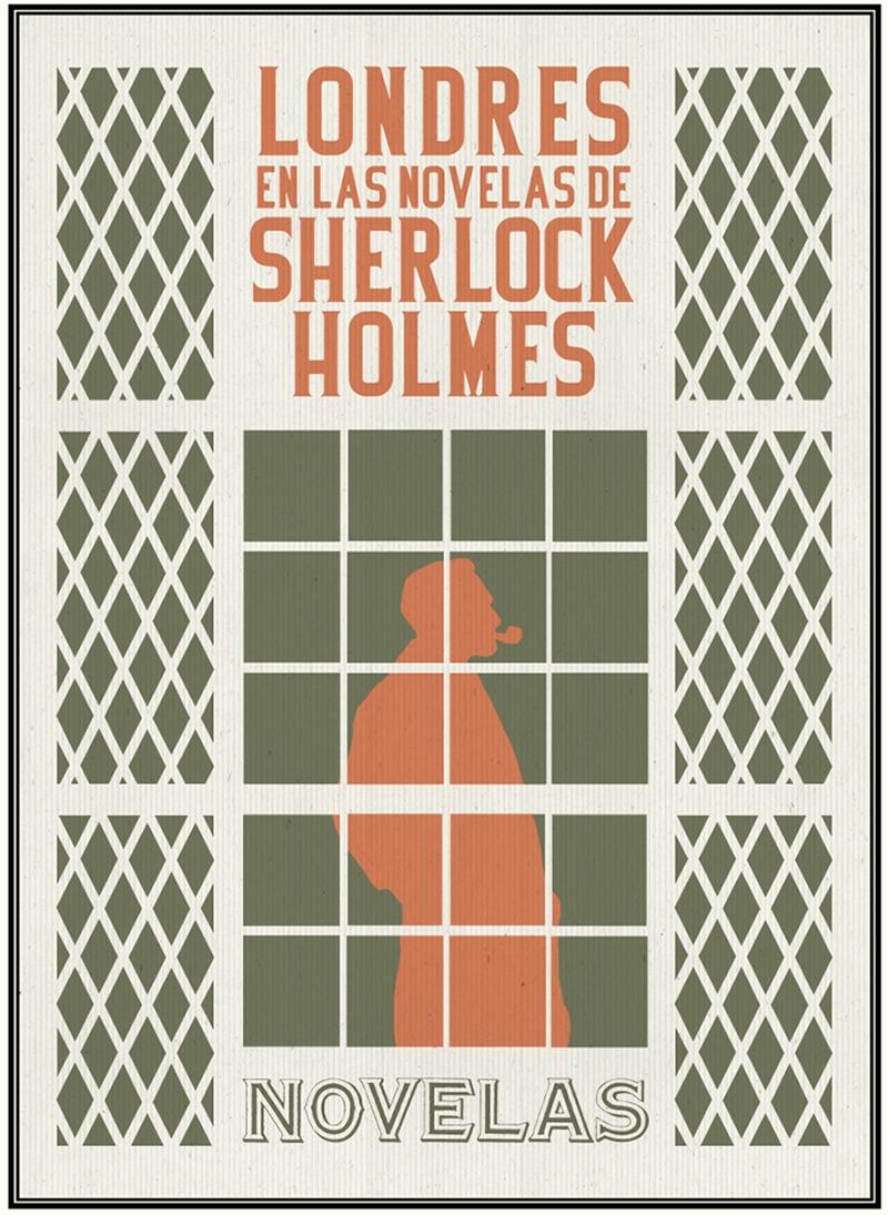 LONDRES EN LAS NOVELAS DE SHERLOCK HOLMES. 