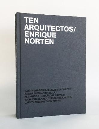 TEN ARQUITECTOS / ENRIQUE NORTEN  "LINEAS DE INVESTIGACION / LINES OF INVESTIGATION". 