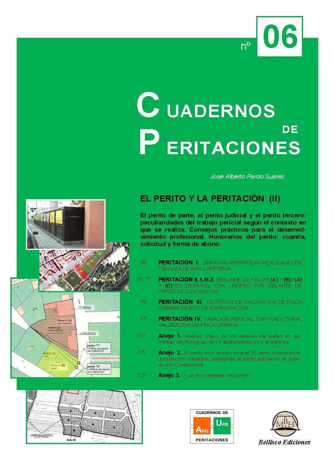 CUADERNOS DE PERITACIONES 6 "EL PERITO Y LA PERITACION (II)". 