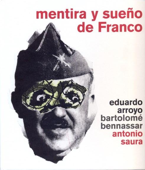 MENTIRA Y SUEÑO DE FRANCO. 