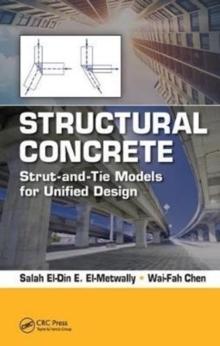STRUCTURAL CONCRETE. STRUT- AND- TIE MODELS FOR UNIFIED DESIGN. 