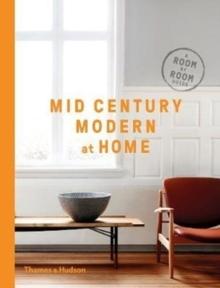 MID CENTURY MODERN AT HOME