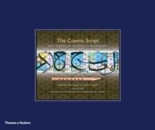 COSMIC SCRIPT. SACRED GEOMETRY AND THE SCIENCE OF ARABIC PENMANSHIP (2 VOLS) . 