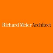 RICHARD MEIER, ARCHITECT VOL 7. 