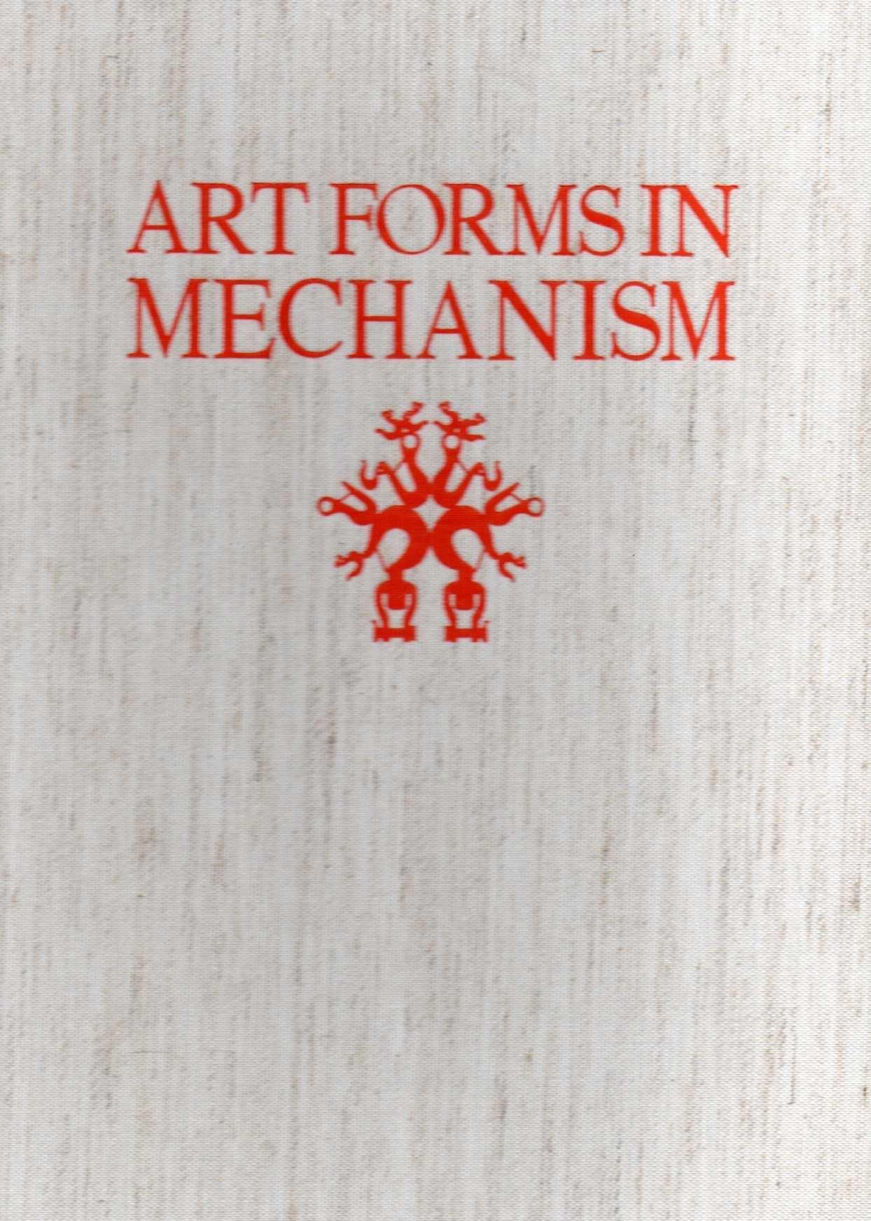 ART FORMS IN MECHANISM. 