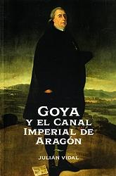 GOYA Y EL CANAL IMPERIAL DE ARAGÓN. 