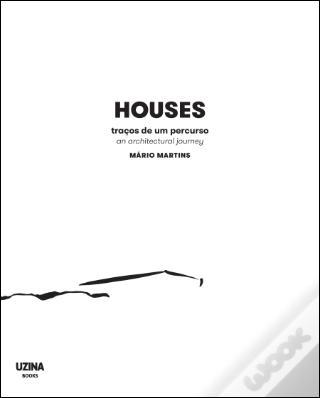 HOUSES: AN ARCHITECTURAL JOURNEY. 