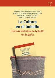 CULTURA EN EL BOLSILLO, LA "HISTORIA DEL LIBRO DE BOLSILLO EN ESPAÑA". 