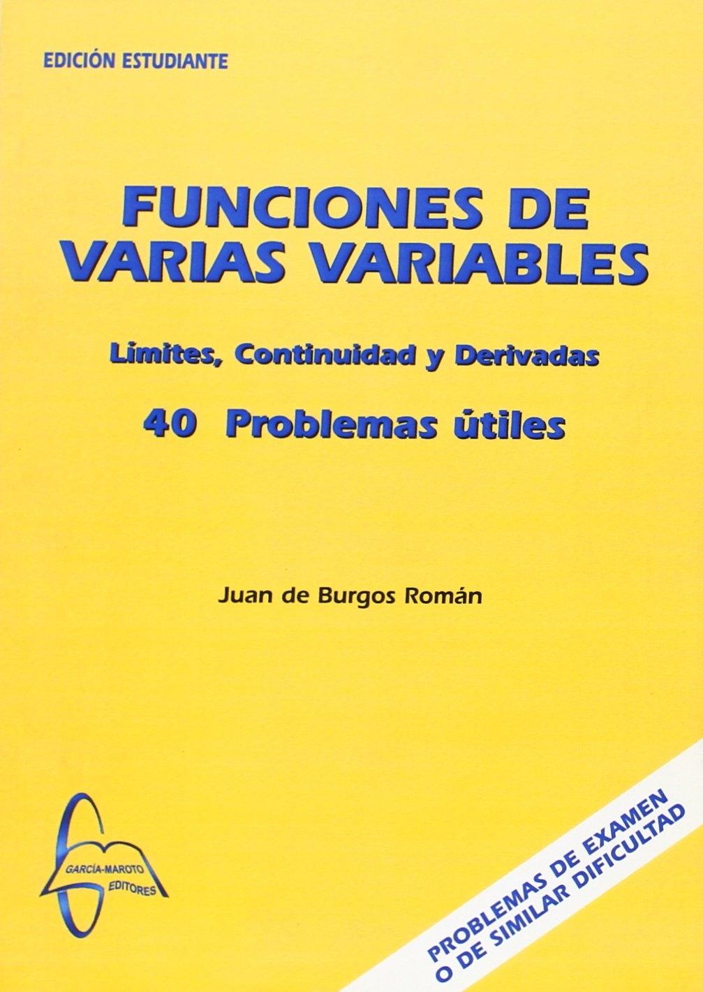 FUNCIONES DE VARIAS VARIABLES "40 PROBLEMAS ÚTILES"