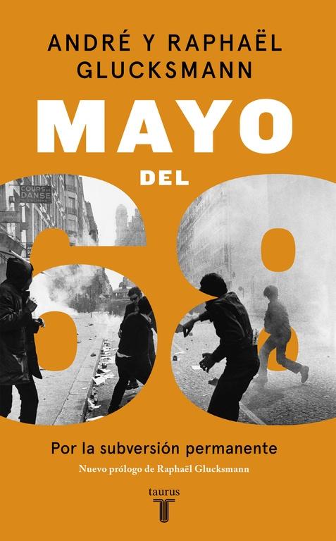 MAYO DEL 68 "POR LA SUBVERSIÓN PERMANENTE". 