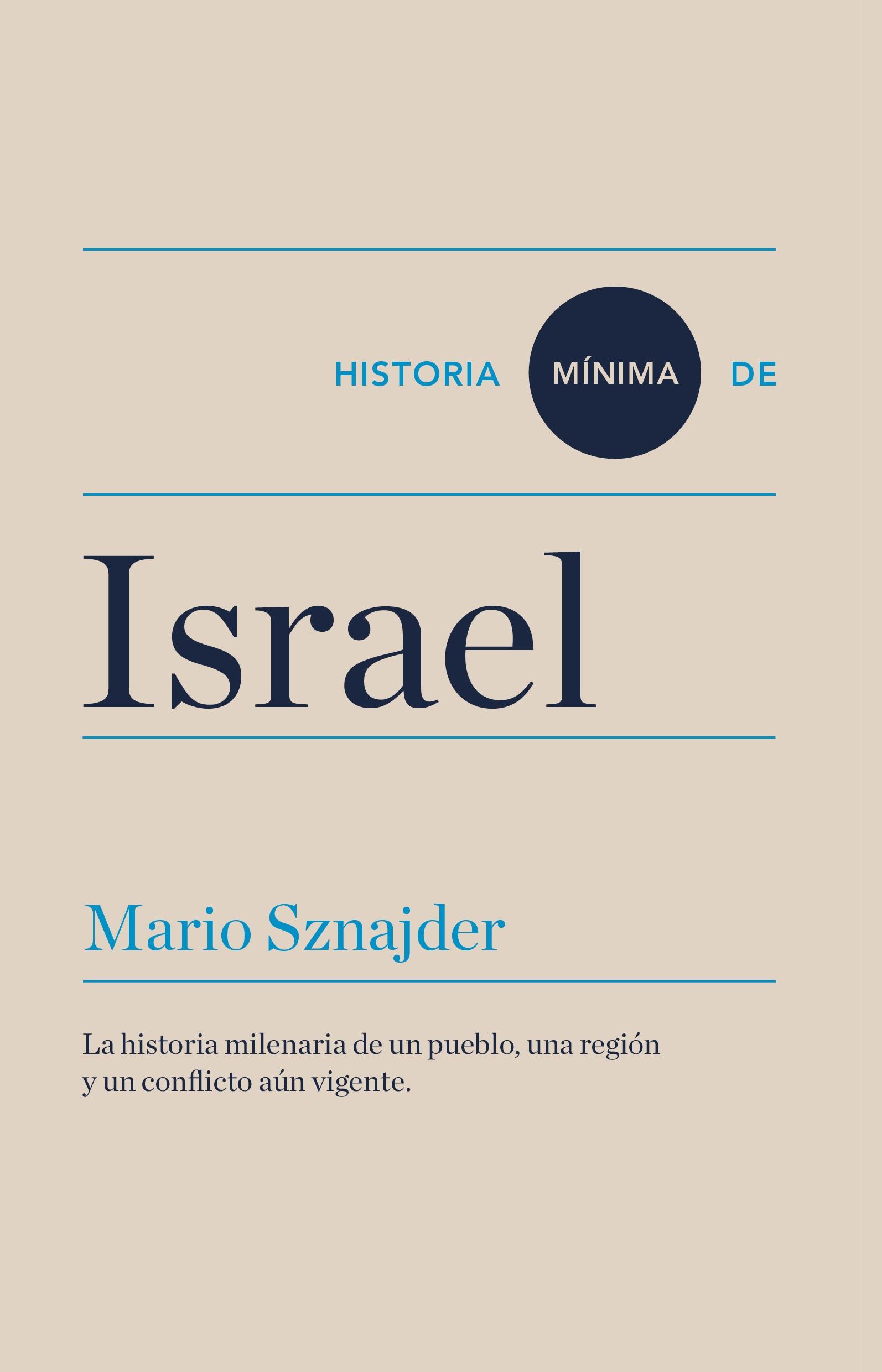 HISTORIA MÍNIMA DE ISRAEL. 