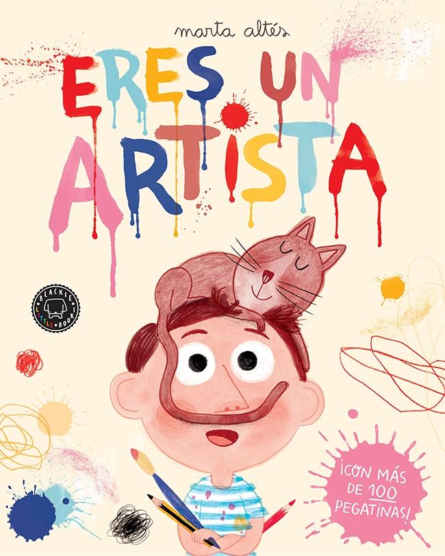 ERES UN ARTISTA. 