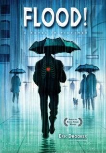 FLOOD!: A NOVEL IN PICTURES (4TH EDITION). 