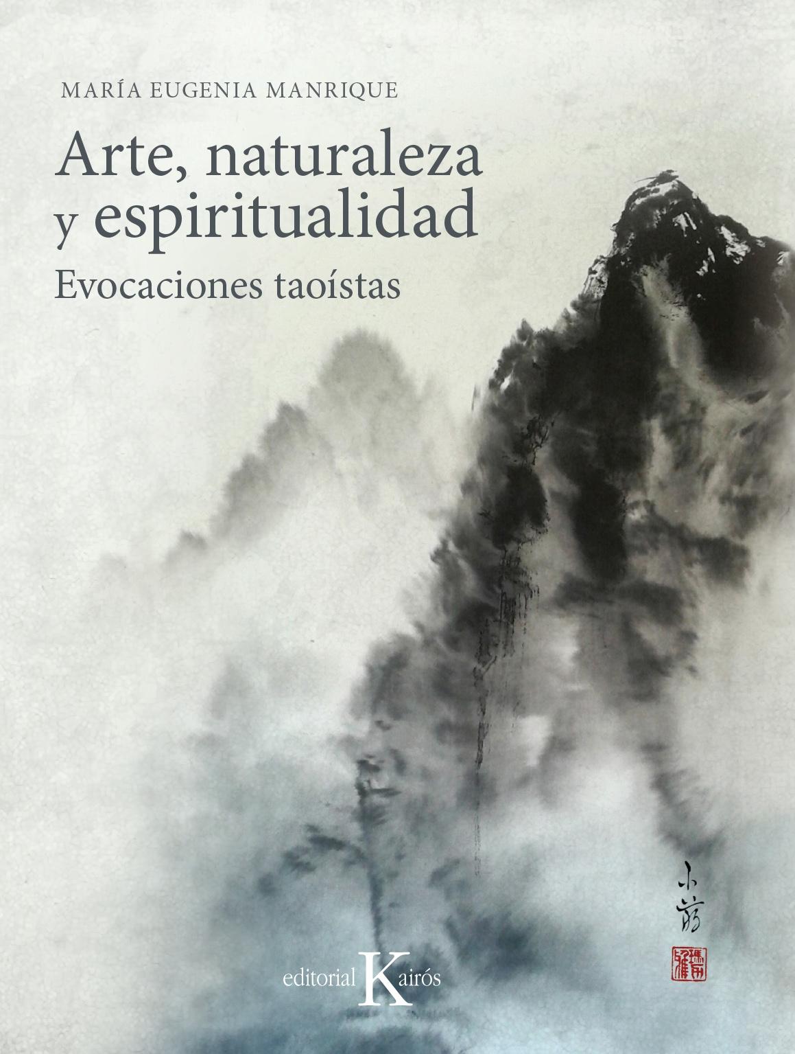 ARTE, NATURALEZA Y ESPIRITUALIDAD "EVOCACIONES TAOÍSTAS". 