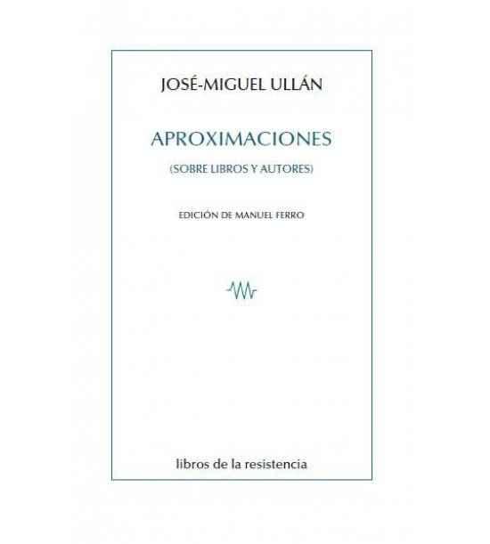 APROXIMACIONES (SOBRE LIBROS Y AUTORES). 