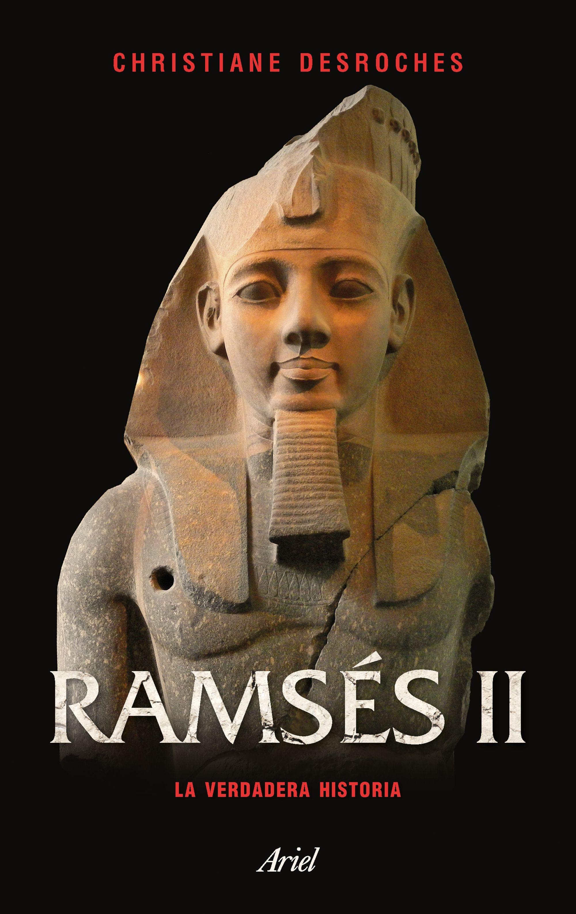 RAMSES II. LA VERDADERA HISTORIA