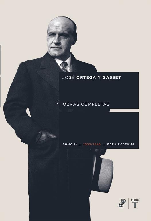 OBRAS COMPLETAS. TOMO IX. (1933-1948). OBRA POSTUMA. 
