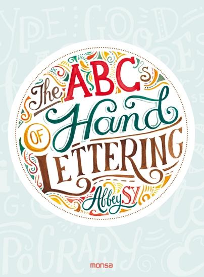 THE ABCS OF HAND LETTERING. 