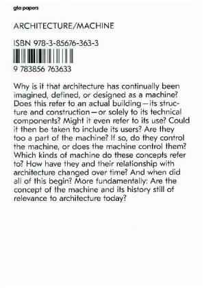 ARCHITECTURE / MACHINE  GTA PAPERS Nº 1 "PROGRAMS, PROCESSES, AND PERFORMANCES". 