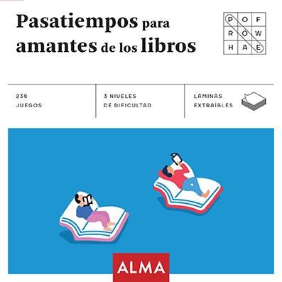 PASATIEMPOS PARA AMANTES DE LOS LIBROS (CUADRADOS DE DIVERSIÓN)