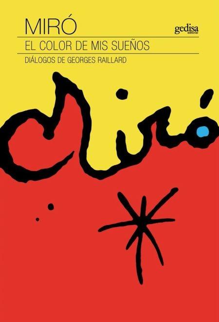 MIRÓ. EL COLOR DE MIS SUEÑOS. 