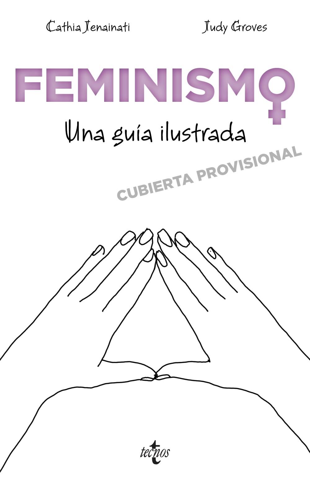 FEMINISMO "UNA GUÍA ILUSTRADA". 