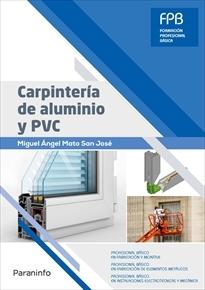 CARPINTERIA DE ALUMINIO Y PVC. 