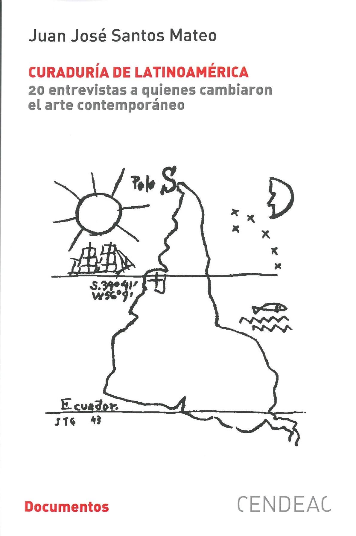 CURADURIA DE LATINOAMERICA "20 ENTREVISTAS A QUIENES CAMBIARON EL ARTE CONTEMPORANEO". 