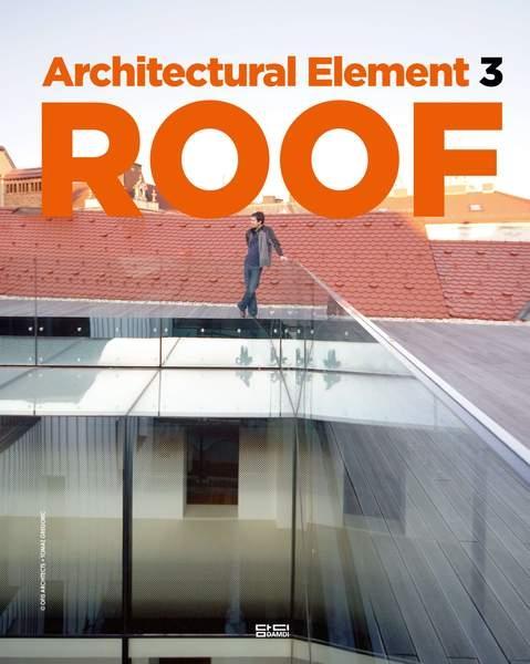 ARCHITECTURAL ELEMENT 3. ROOF. 