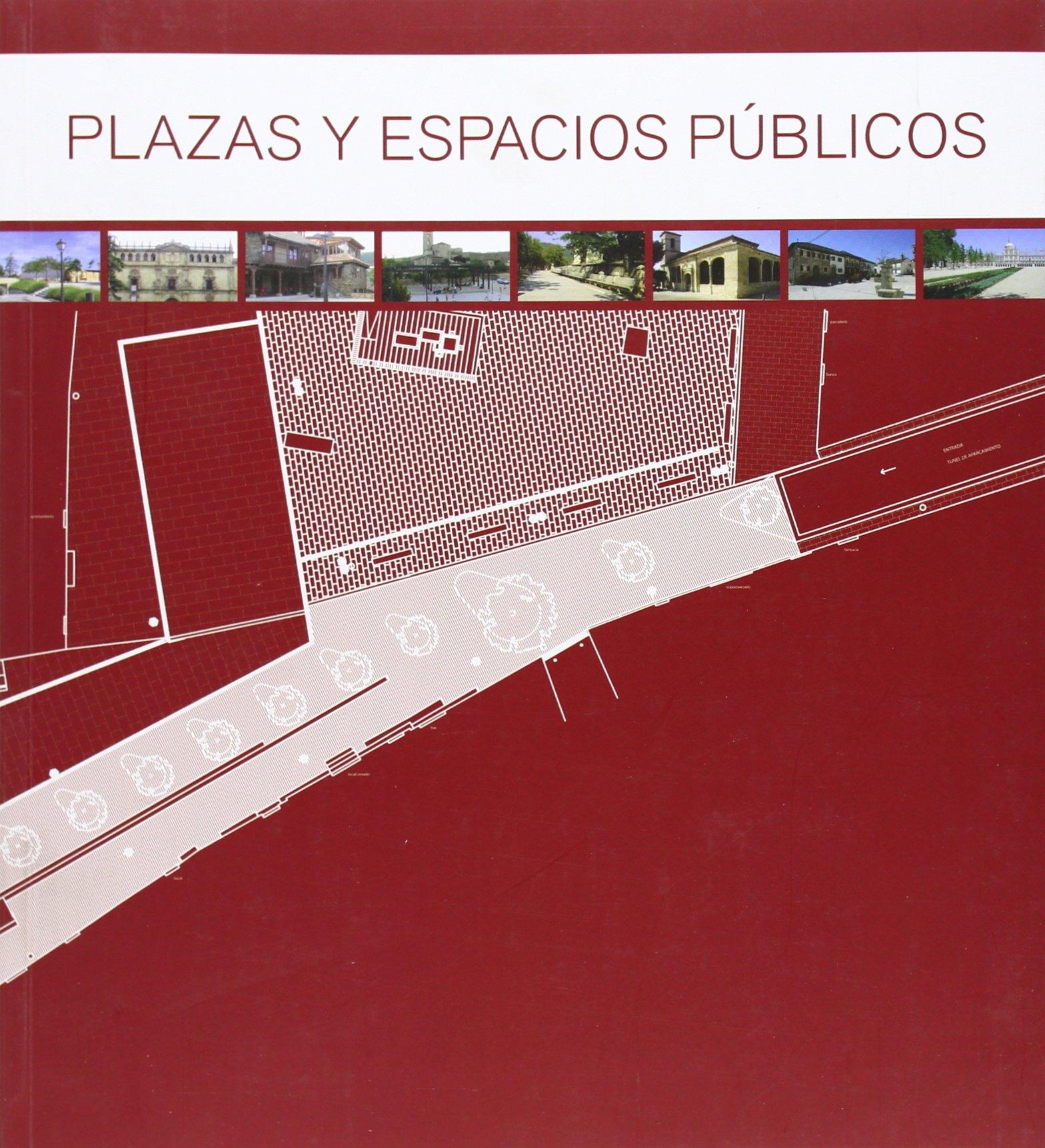 PLAZAS Y ESPACIOS PÚBLICOS