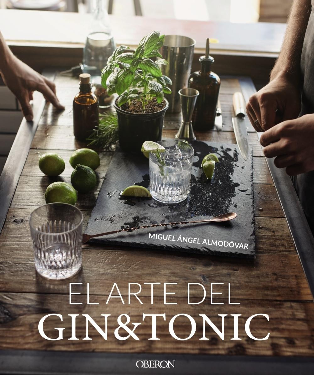 ARTE DEL GIN TONIC. , EL  EDICIÓN ACTUALIZADA. 