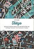TOKYO. CITIX60 LOCAL CREATIVES BRING YOU THE BEST OF THE CITY. . 