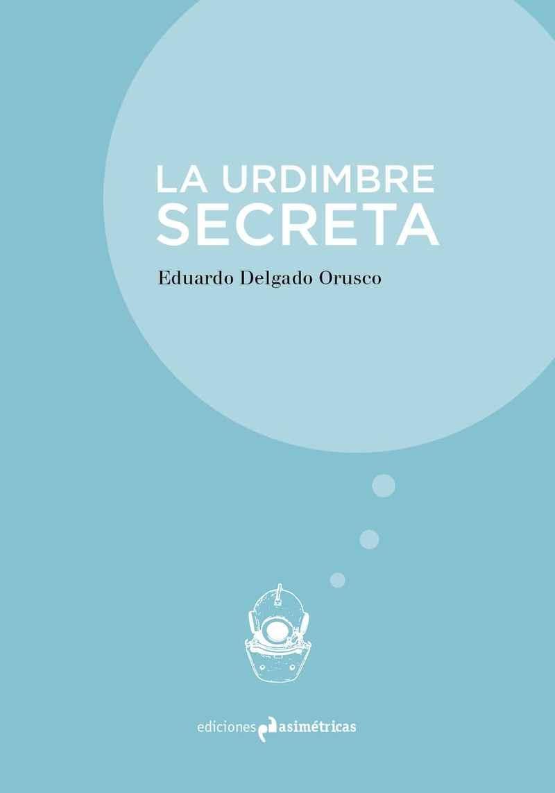 URDIMBRE SECRETA, LA. 