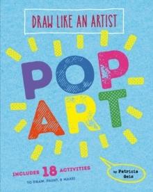 POP ART. DRAW LIKE AN ARTIST