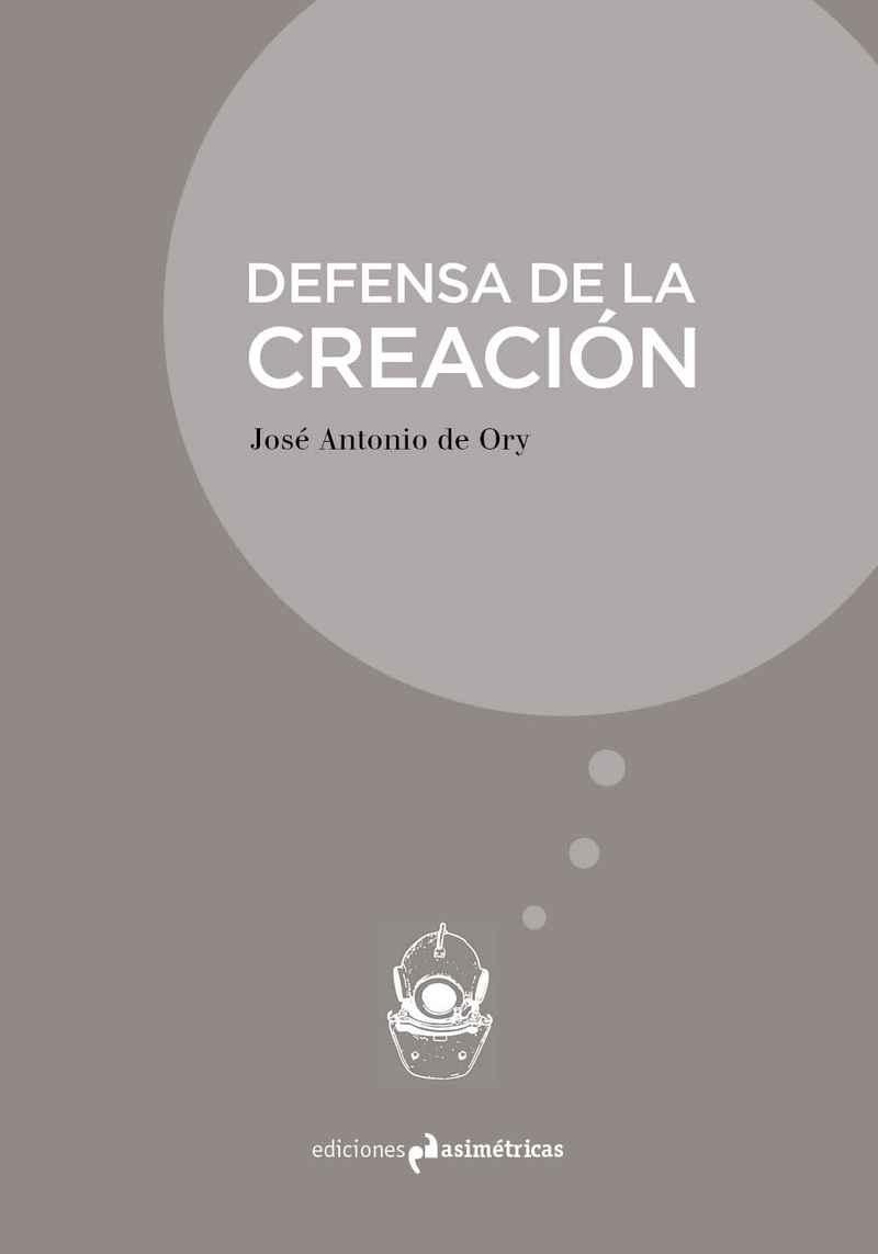 DEFENSA DE LA CREACIÓN