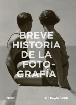 BREVE HISTORIA DE LA FOTOGRAFIA. 