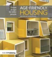 AGE-FRIENDLY HOUSING: FUTURE DESIGN FOR OLDER PEOPLE. 
